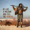 Various Artists - Be Like a Machine and Feel the Power !